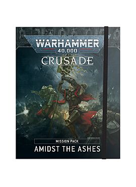 Amidst the Ashes Crusade Pack